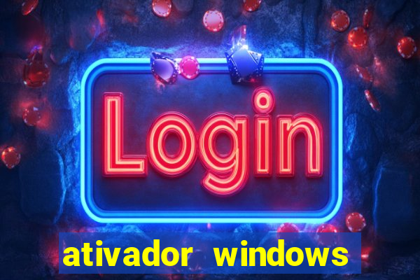 ativador windows loader 7